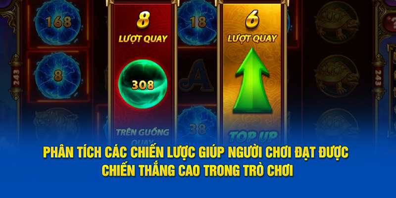 phan-tich-cac-chien-luoc-giup-nguoi-choi-dat-duoc-chien-thang-cao-trong-tro-choi