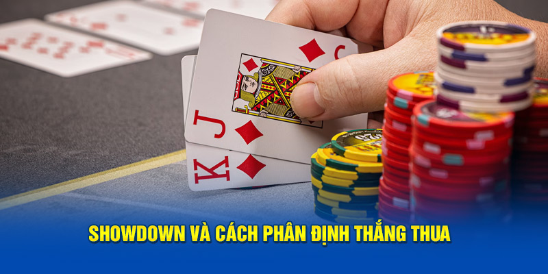 showdown-va-cach-phan-dinh-thang-thua